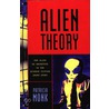 Alien Theory door Patricia Monk