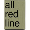 All Red Line by Sir George Johnson
