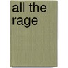 All the Rage door Keith Reddin