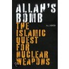 Allah's Bomb door Al Venter