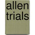 Allen Trials