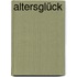 Altersglück
