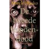 De tweede hondendood