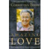Amazing Love door Corrie ten Boom