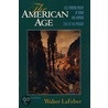 American Age by Walter LaFeber
