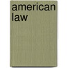 American Law by Lawrence M. Friedman