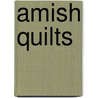 Amish Quilts door Good Books