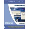 Snelcursus Adobe Encore DVD by P. Kassenaar
