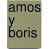 Amos y Boris by William Steig