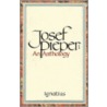 An Anthology by Josef Pieper
