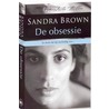 De obsessie by Sandra Brown