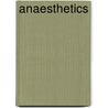 Anaesthetics door Dudley Wilmot Buxton