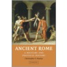 Ancient Rome door Christopher S. Mackay