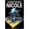 Angel Rising door Christopher Nicole