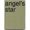 Angel's Star door Harry B. Knights