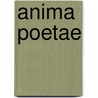 Anima Poetae door Samuel Taylor Coleridge