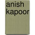 Anish Kapoor