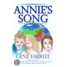 Annie's Song by Gene Farrell