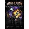 Annihilation by Saxon Andrew