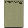 Anthropology by Peter N. Peregrine