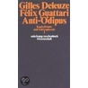 Anti-Ödipus door Gilles Deleuze