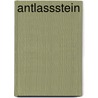 Antlassstein by Emil Ertl