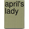 April's Lady door Margaret Wolfe Hungerford