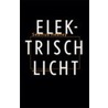 Elektrisch licht by S. Heaney