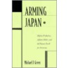 Arming Japan by Michael Green