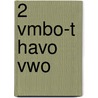 2 Vmbo-t havo vwo