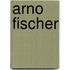 Arno Fischer