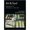 Art And Soul door Hilary H. Brand
