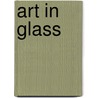Art in Glass by Phyllis Emert