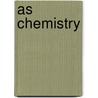 As Chemistry by Rob King