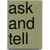 Ask And Tell door Steve Estes