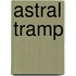 Astral Tramp