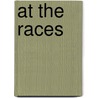 At The Races door Michael McCarthy