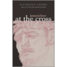 At the Cross by Kittredge Cherry