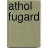 Athol Fugard door Alan Shelley
