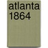 Atlanta 1864