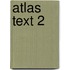 Atlas Text 2