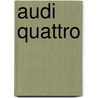 Audi Quattro by John Davenport