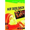 Auf dem Dach by Beate Dölling