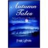 Autumn Tales door Frank Loproto