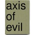 Axis Of Evil
