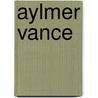 Aylmer Vance by Claude Askew