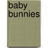Baby Bunnies