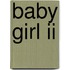 Baby Girl Ii