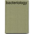 Bacteriology