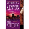 Bad Attitude door Sherrilyn Sherrilyn Kenyon